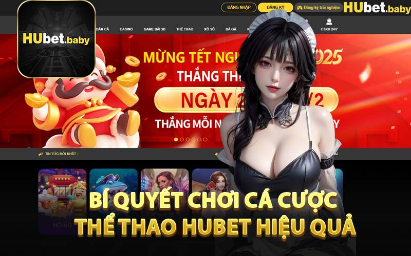 Bí Quyết Chơi Cá Cược Thể Thao HUBET Hiệu Quả