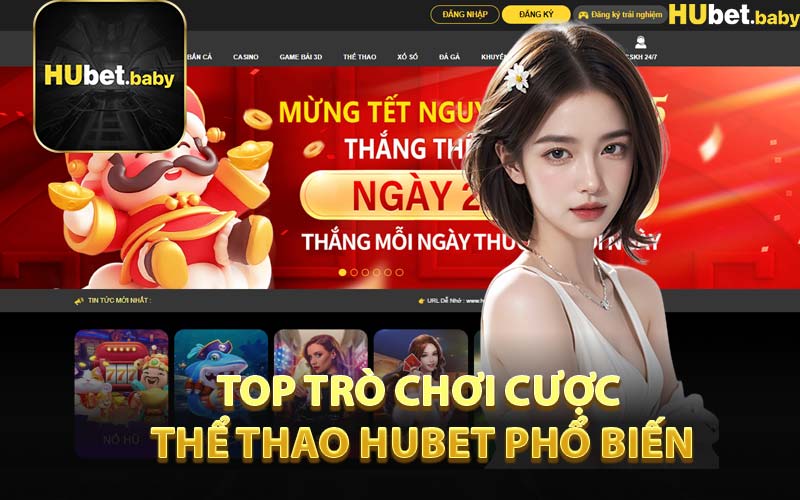 Top Trò Chơi Cược Thể Thao HUBET Phổ Biến